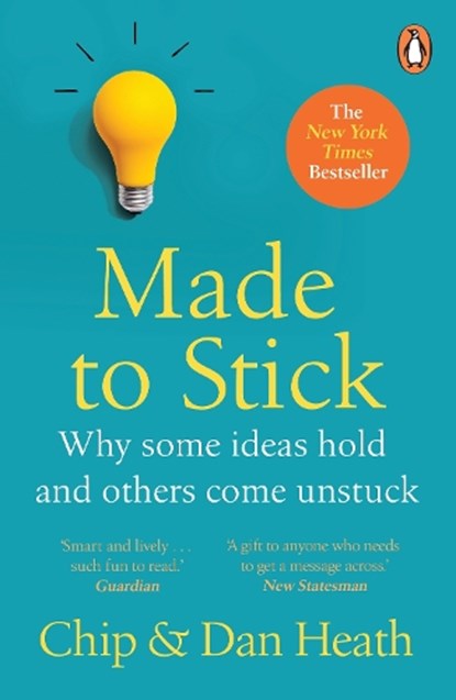 Made to Stick, Dan Heath ; Chip Heath - Paperback - 9780099505693