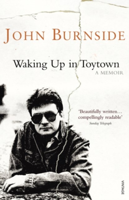 Waking Up in Toytown, John Burnside - Paperback - 9780099507833