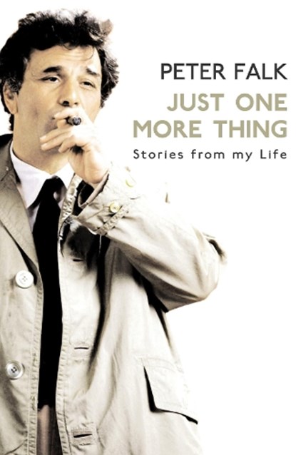 Just One More Thing, Peter Falk - Paperback - 9780099509554