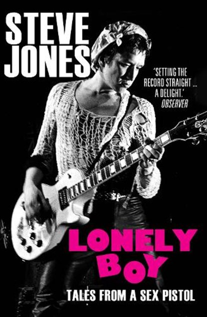 Lonely Boy, Steve Jones - Paperback - 9780099510536