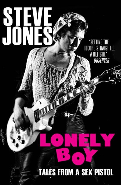 Lonely Boy, Steve Jones - Paperback - 9780099510536