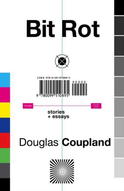 Bit Rot, Douglas Coupland - Paperback - 9780099510895