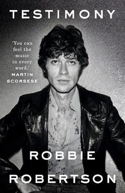 Testimony, Robbie Robertson - Paperback - 9780099510956
