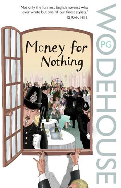 Money for Nothing, P.G. Wodehouse - Paperback - 9780099514183