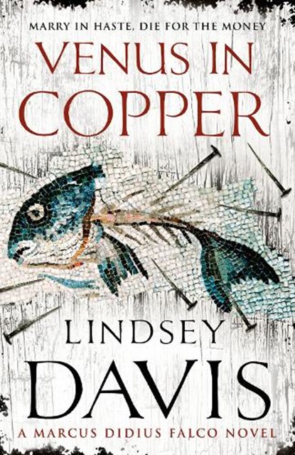 Venus In Copper, Lindsey Davis - Paperback - 9780099515074