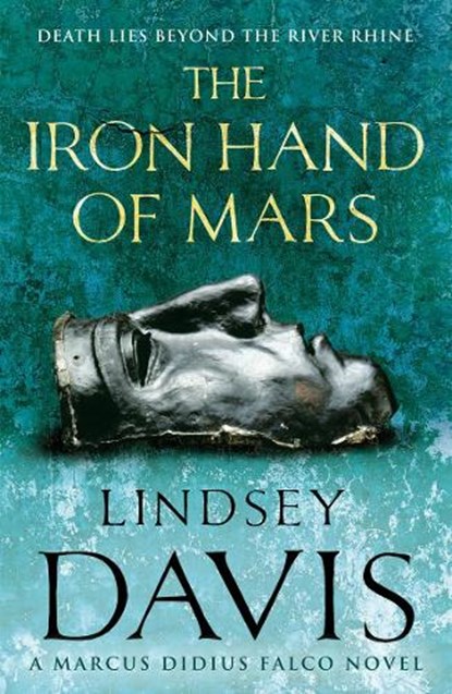 The Iron Hand Of Mars, Lindsey Davis - Paperback - 9780099515081