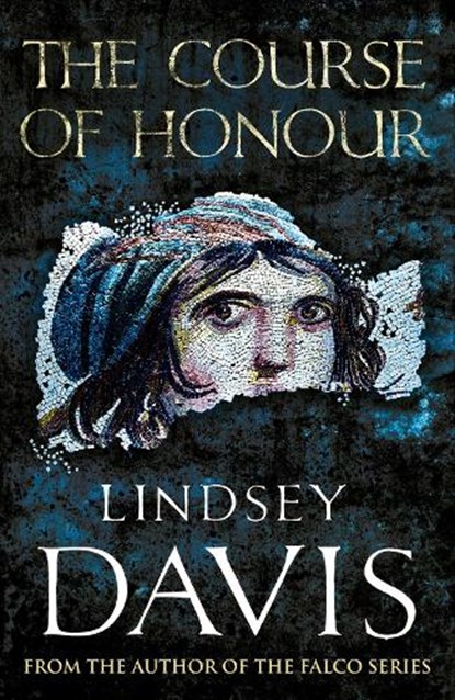 The Course Of Honour, Lindsey Davis - Paperback - 9780099515258