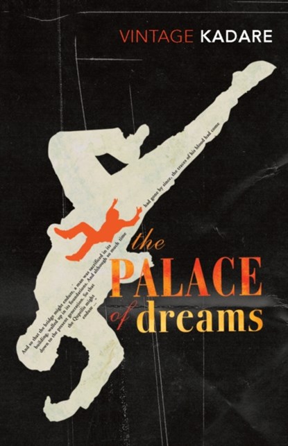 The Palace Of Dreams, Ismail Kadare - Paperback - 9780099518273