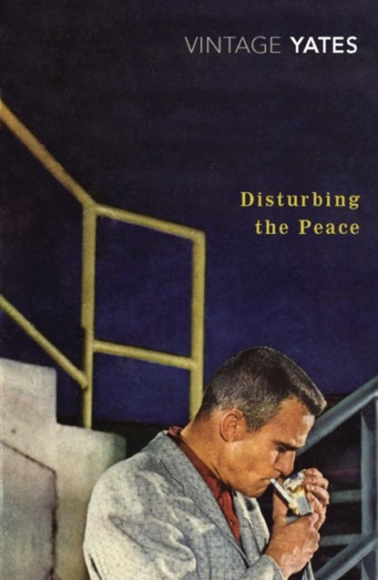 Disturbing the Peace, Richard Yates - Paperback - 9780099518556
