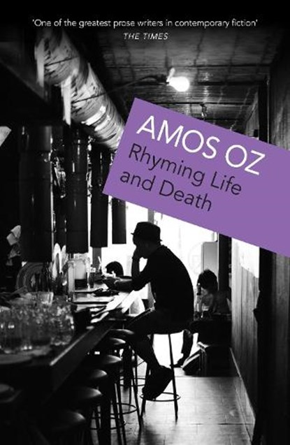 Rhyming Life and Death, Amos Oz - Paperback - 9780099521020
