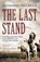 The Last Stand, Nathaniel Philbrick - Paperback - 9780099521242
