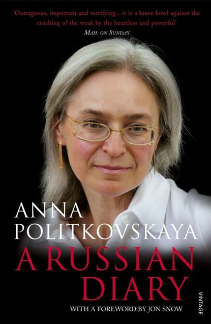 A Russian Diary, Anna Politkovskaya - Paperback - 9780099523451