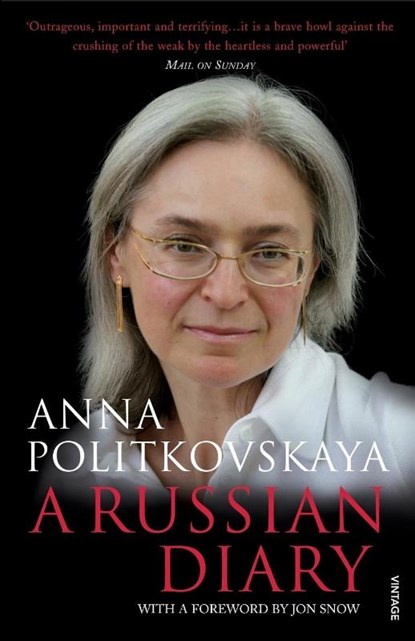 A Russian Diary, Anna Politkovskaya - Paperback - 9780099523451