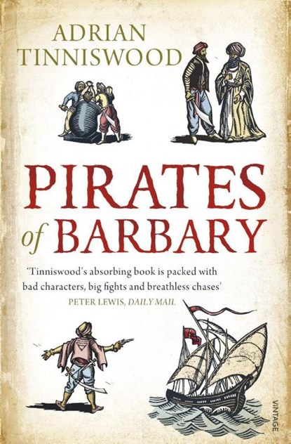Pirates Of Barbary, Adrian Tinniswood - Paperback - 9780099523864