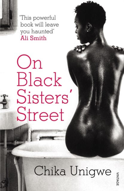 On Black Sisters' Street, Chika Unigwe - Paperback - 9780099523949