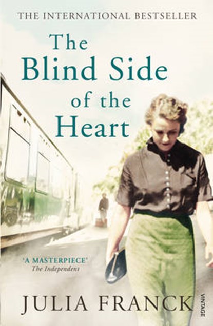 The Blind Side of the Heart, Julia Franck - Paperback - 9780099524236