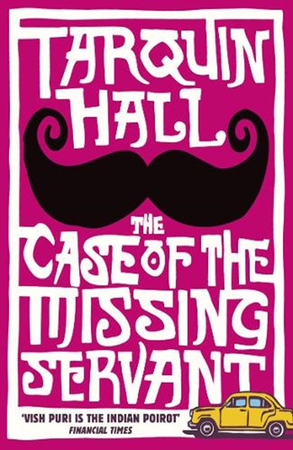 The Case of the Missing Servant, Tarquin Hall - Paperback - 9780099525233