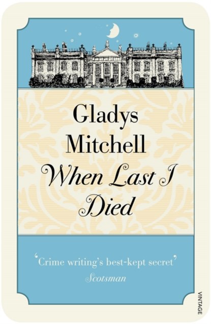 When Last I Died, Gladys Mitchell - Paperback - 9780099526223