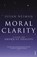 Moral Clarity, Susan Neiman - Paperback - 9780099526278