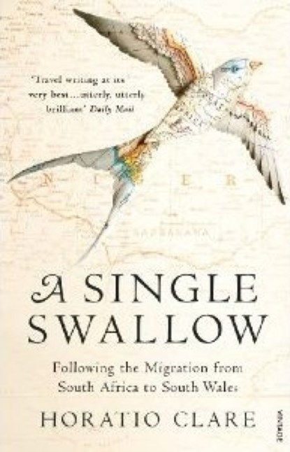 A Single Swallow, Horatio Clare - Paperback - 9780099526315