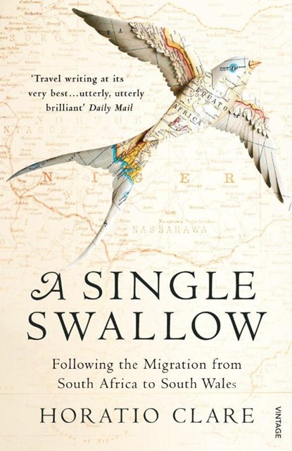 A Single Swallow, Horatio Clare - Paperback - 9780099526315