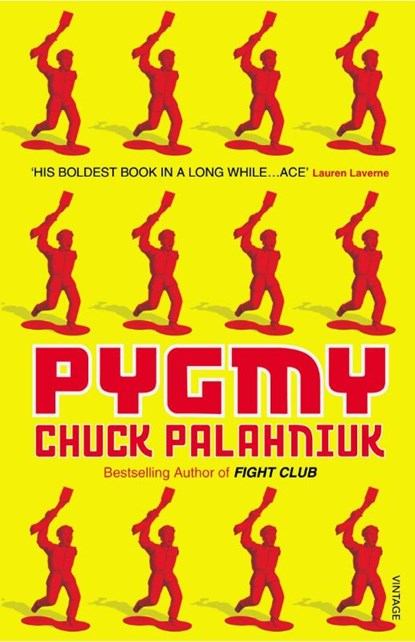 Pygmy, Chuck Palahniuk - Paperback - 9780099526971