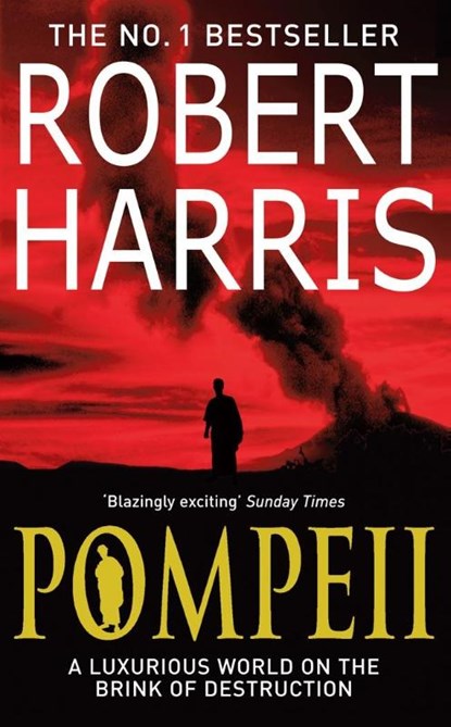 Pompeii, Robert Harris - Paperback - 9780099527947