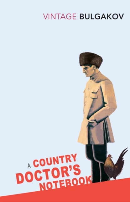 A Country Doctor's Notebook, Mikhail Bulgakov - Paperback - 9780099529569