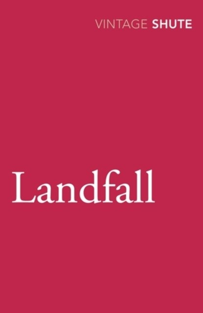 Landfall, Nevil Shute - Paperback - 9780099530053