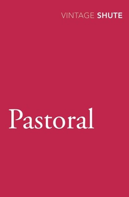 Pastoral, Nevil Shute - Paperback - 9780099530138