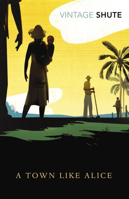 A Town Like Alice, Nevil Shute - Paperback - 9780099530268