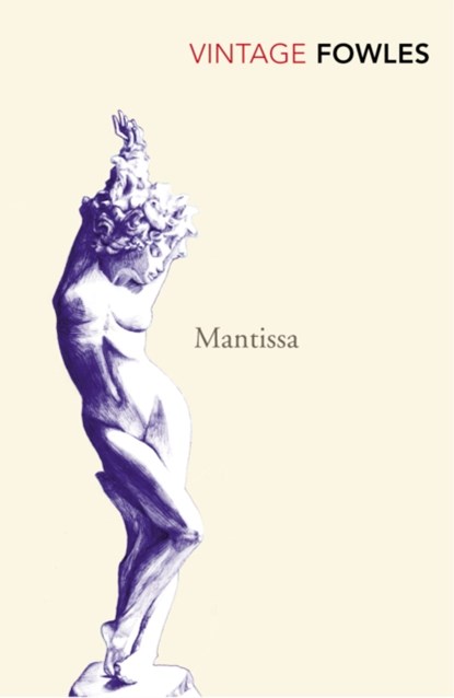 Mantissa, John Fowles - Paperback - 9780099530282