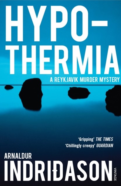 Hypothermia, Arnaldur Indridason - Paperback - 9780099532279