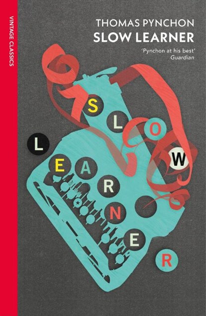 Slow Learner, Thomas Pynchon - Paperback - 9780099532514