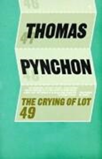 The Crying of Lot 49, Thomas Pynchon - Paperback - 9780099532613
