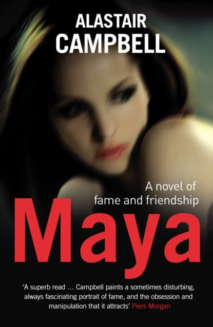 Maya, Alastair Campbell - Paperback - 9780099534648
