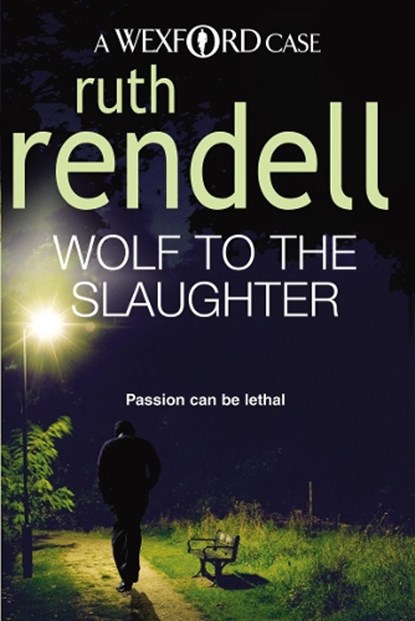 Wolf To The Slaughter, Ruth Rendell - Paperback - 9780099534822