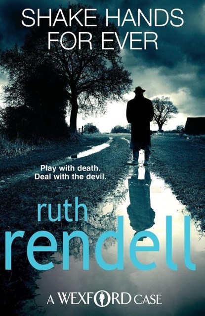 Shake Hands For Ever, Ruth Rendell - Paperback - 9780099534884