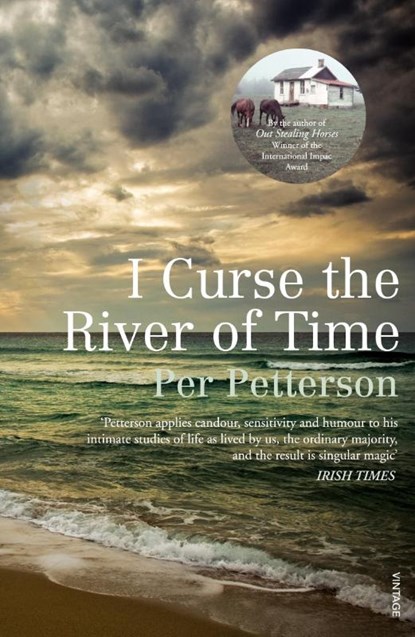 I Curse the River of Time, Per Petterson - Paperback - 9780099536024