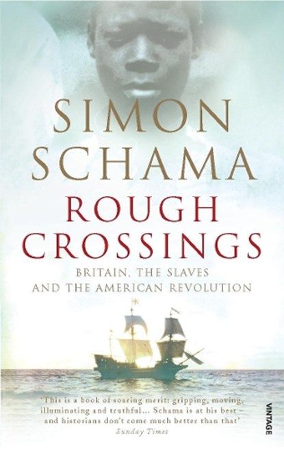 Rough Crossings, Simon Schama - Paperback - 9780099536079