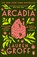 Arcadia, Lauren Groff - Paperback - 9780099537250