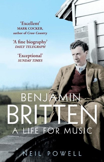 Benjamin Britten, Neil Powell - Paperback - 9780099537366