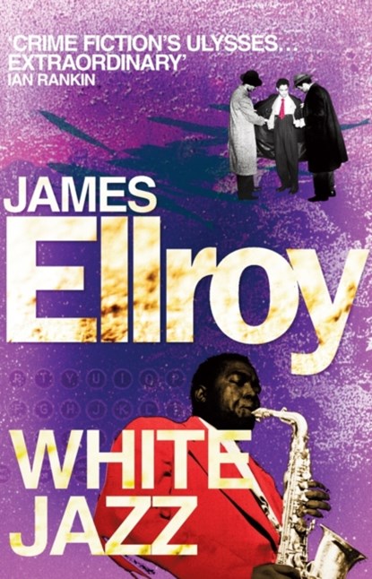 White Jazz, James Ellroy - Paperback - 9780099537892
