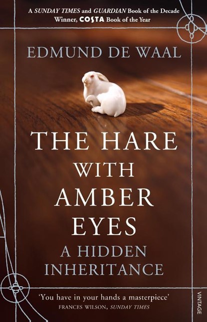 The Hare With Amber Eyes, Edmund de Waal - Paperback - 9780099539551