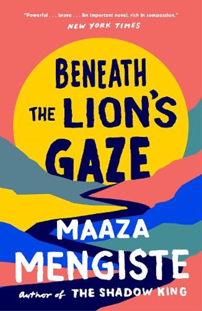 Beneath the Lion's Gaze, Maaza Mengiste - Paperback - 9780099539926