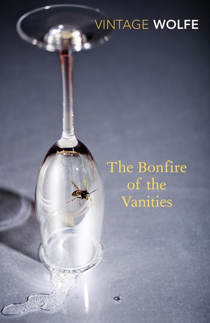 The Bonfire of the Vanities, Tom Wolfe - Paperback - 9780099541271
