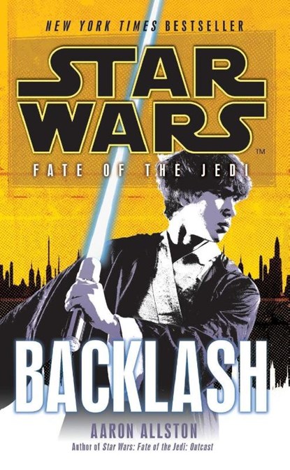 Star Wars: Fate of the Jedi: Backlash, Aaron Allston - Paperback - 9780099542742