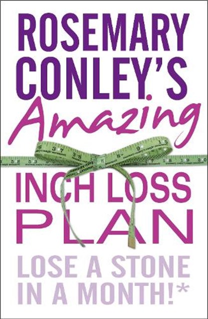 Rosemary Conley's Amazing Inch Loss Plan, Rosemary Conley - Paperback - 9780099543145