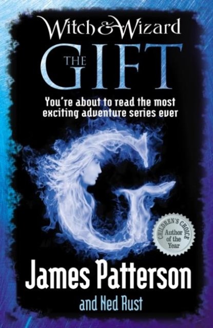 Witch & Wizard: The Gift, James Patterson - Paperback - 9780099543732