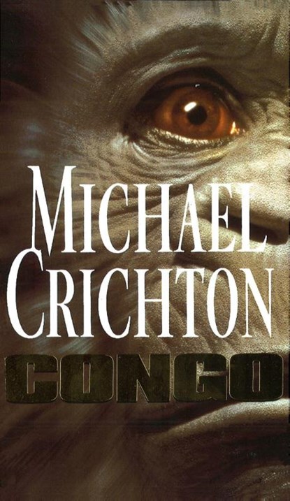 Congo, Michael Crichton - Paperback - 9780099544319
